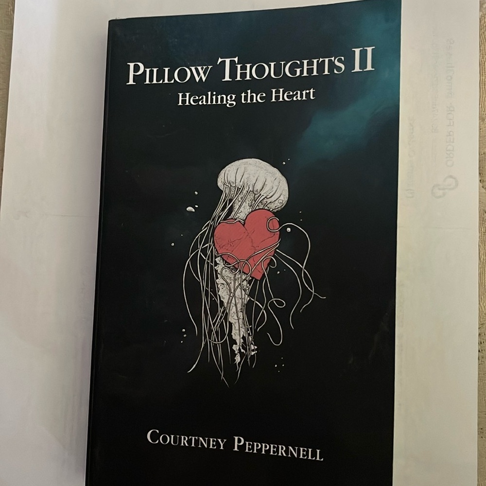 Pillow Thoughts 2 Healing the Heart
